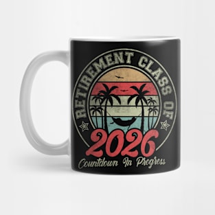 Retirement Class Of 2026 Countdown In Progress Mug